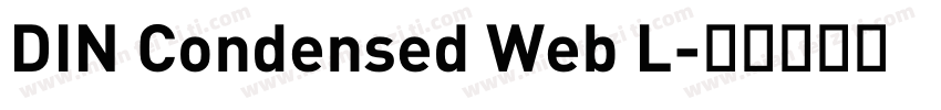 DIN Condensed Web L字体转换